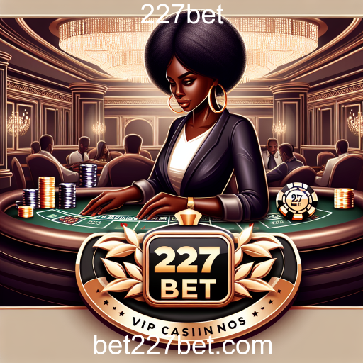 Explorando a Experiência VIP em Jogos Online: Uma Visão da 227bet
